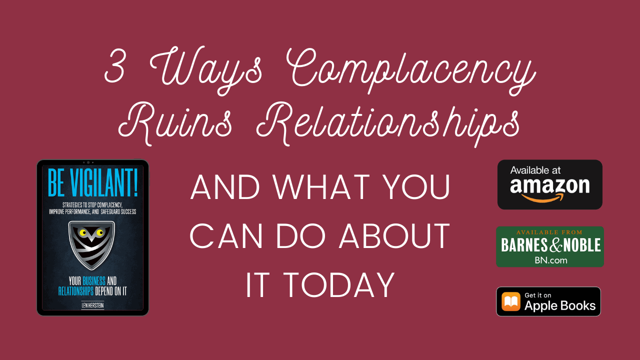 Complacency Ruins Relationships